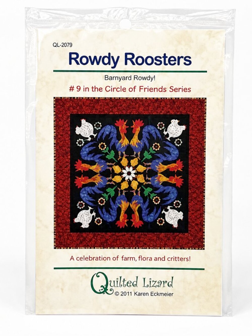 Rowdy Roosters Quilt Pattern Barnyard Circle of Friends The Quilted Lizard